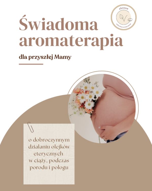 e-book: Świadoma aromaterapia dla przyszłej Mamy